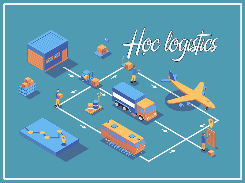 Địa chỉ học logistics tốt nhất Hà Nội và TPHCM