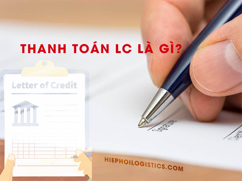 Thanh toán LC là gì?